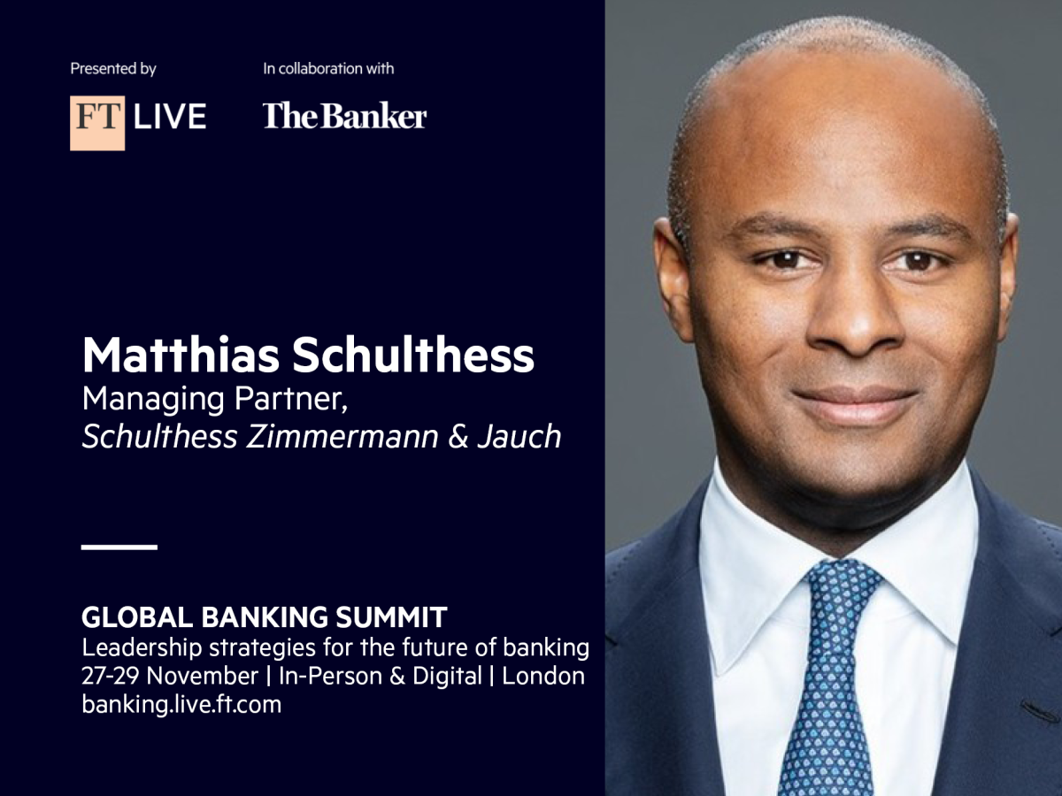 Matthias Schulthess is joining a panel at the FT’s Global Banking Summit